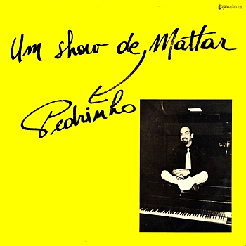 Pedrinho+Mattar+-+Um+Show+de+Mattar+(1971).jpg